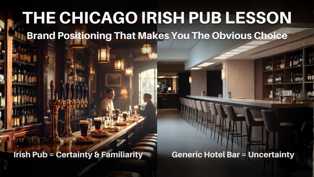 The Chicago Irish Pub Lesson That Just Made My Consulting Brand 10x Clearer (And Why Your GTM Positioning Is Probably Bleeding Revenue Right Now)